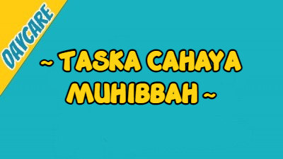 TASKA CAHAYA MUHIBBAH - Daycare.my - Malaysia Daycare Services Portal